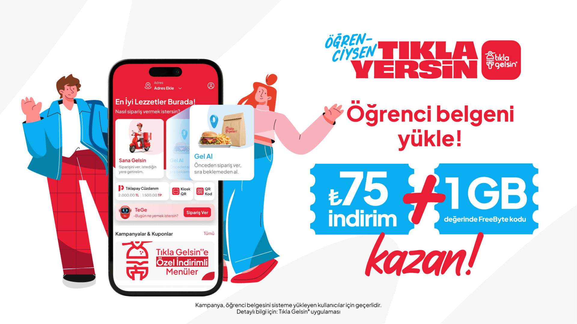 Gel Al’da 75 TL indirim ve 1 GB internet değerinde FreeByte, Sana Gelsin’de 100 TL indirim! - tıklagelsin öğrenci fırsatı