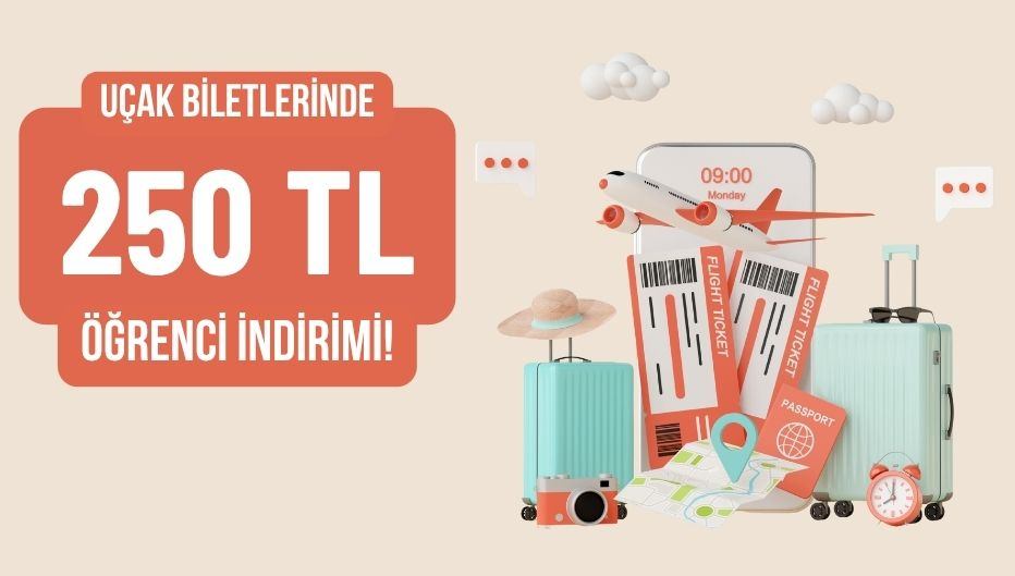 Bilet Dükkanı'ndan Uçak Biletlerinde Anında 250 TL Öğrenci İndirimi!