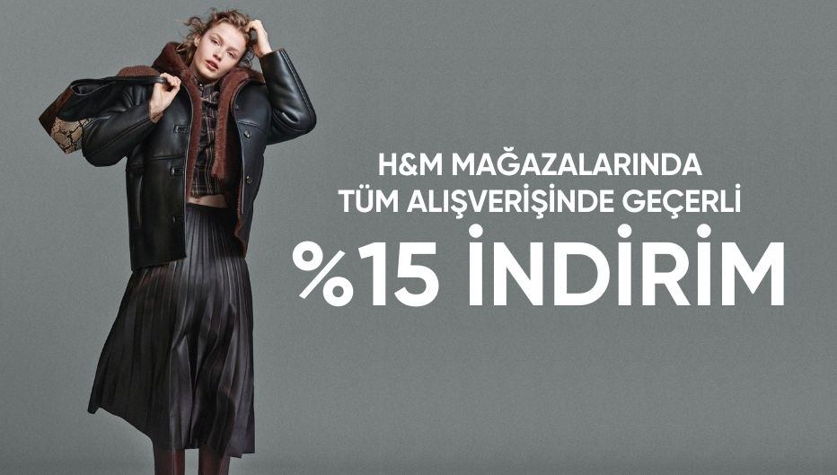 H&M Mağazalarında Geçerli %15  Öğrenci İndirimi!