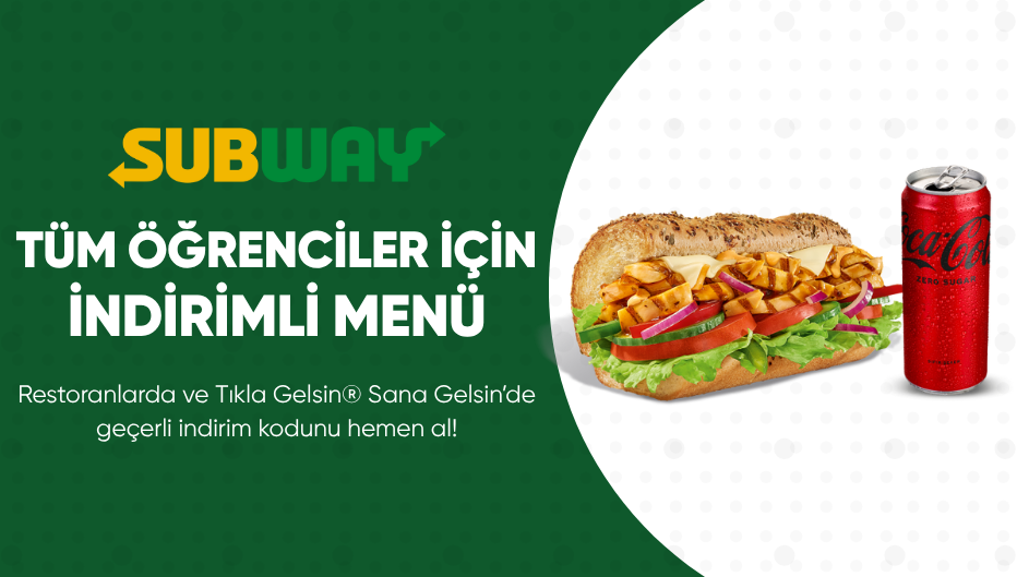 SUBWAY öğrenci indirimi